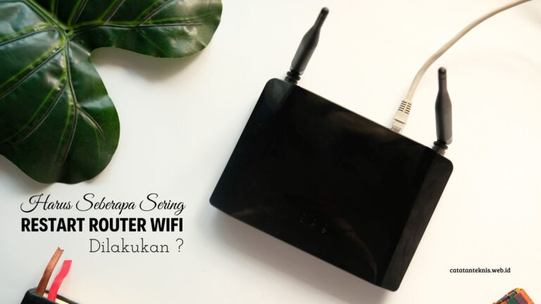 Banner - Harus Seberapa Sering Restart Router Wifi Dilakukan